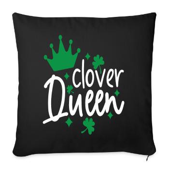 clover queen - Kleeblatt Königin - St Patricks Day - Sofakissenbezug 45 x 45 cm - Schwarz - Vorne