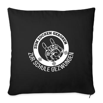 Gamer zum Zocken geboren Teenager Kinder Geschenk - Sofakissenbezug 45 x 45 cm - Schwarz - Vorne