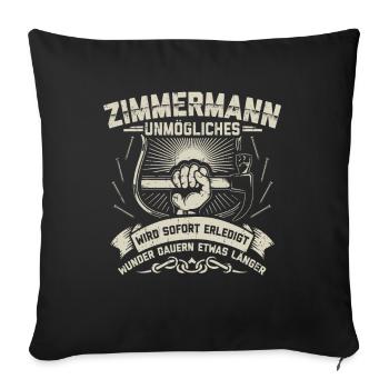 Zimmermann Zimmerer | Zimmermeister Geschenk - Sofakissenbezug 45 x 45 cm - Schwarz - Vorne