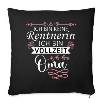 Rentnerin Rente Pension Oma - Sofakissenbezug 45 x 45 cm - Schwarz - Vorne
