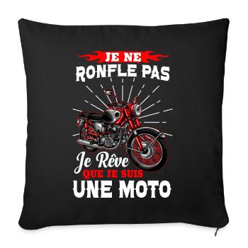 Je rêve que je suis une moto - humour motard - Housse de coussin décorative 45 x 45 cm - noir - Devant