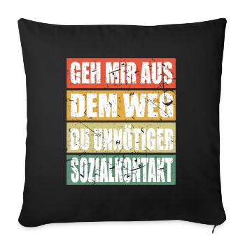 Unnötiger Sozial Kontakt - Sofakissenbezug 45 x 45 cm - Schwarz - Vorne