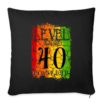 40th Birthday Gamer Level 40 complete - Sofa pillowcase 17,3'' x 17,3'' (45 x 45 cm) - black - Front