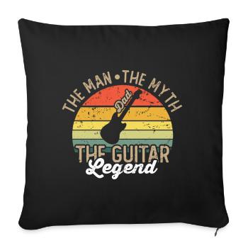 Dad The man The myth The guitar LEGEND - Housse de coussin décorative 45 x 45 cm - noir - Devant