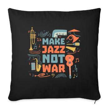 Le jazz au lieu de la guerre - Housse de coussin décorative 45 x 45 cm - noir - Devant