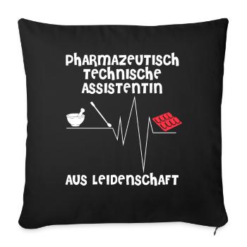 PTA Spruch - lustiger Apotheken Witz - Sofakissenbezug 45 x 45 cm - Schwarz - Vorne