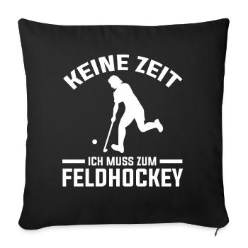 Feldhockey Feldhockeyverein Feldhockeyspieler - Sofakissenbezug 45 x 45 cm - Schwarz - Vorne