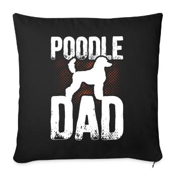 Le caniche papa | Propriétaire de chien cadeau propriétaire de chien - Housse de coussin décorative 45 x 45 cm - noir - Devant
