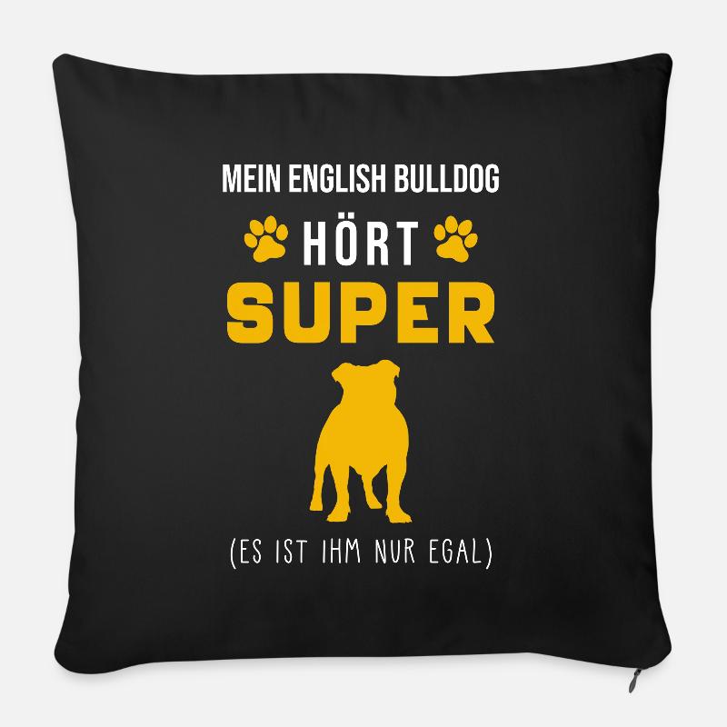 Englische Bulldogge Spruch - Sofakissenbezug 45 x 45 cm - Schwarz