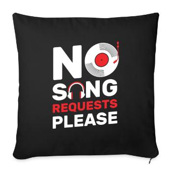 No Song Requests Please Lustigs DJ Music Nightclub - Sofa pillowcase 17,3'' x 17,3'' (45 x 45 cm) - black - Front