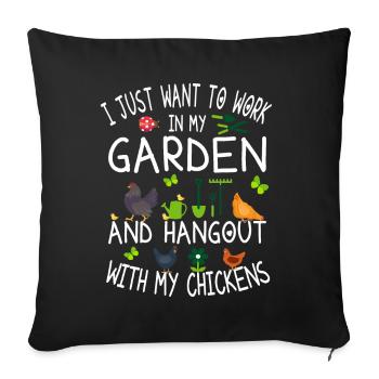 Jardinier poulet - I Just Want To Work In My Garden - Housse de coussin décorative 45 x 45 cm - noir - Devant
