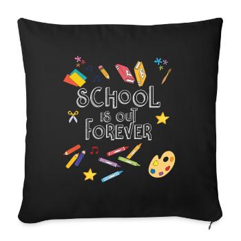 École à l’école pour toujours - Fin de l’école - Housse de coussin décorative 45 x 45 cm - noir - Devant