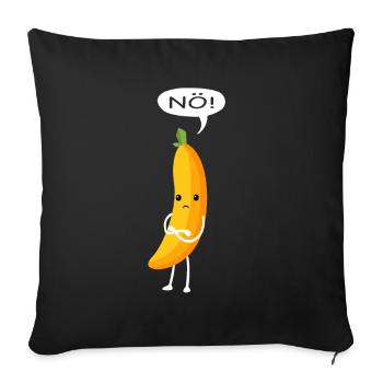 Statement Banane Lustige Sprüche Bananen Geschenk - Sofakissenbezug 45 x 45 cm - Schwarz - Vorne