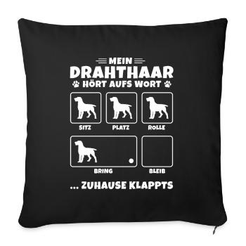 Deutsch Drahthaar Hundetricks Drahthaar Spruch - Sofakissenbezug 45 x 45 cm - Schwarz - Vorne