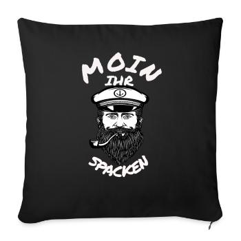 Moin Ihr Spacken Boot Kapitän Segelboot - Sofakissenbezug 45 x 45 cm - Schwarz - Vorne