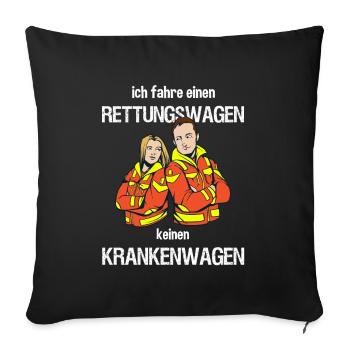 Ich fahre Rettungswagen keinen Krankenwagen - Sofakissenbezug 45 x 45 cm - Schwarz - Vorne