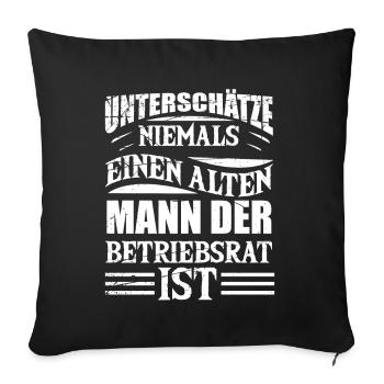 Lustiger Spruch für die Betriebsratswahlen - Sofakissenbezug 45 x 45 cm - Schwarz - Vorne