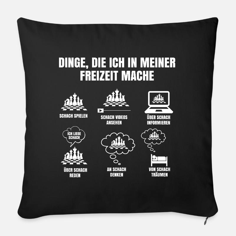 Dinge Die Ich In Meiner Freizeit Mache Schach - Sofakissenbezug 45 x 45 cm - Schwarz