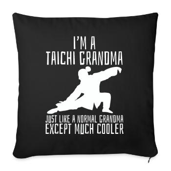 Je suis Un Tai Chi Mamie Normale Grand-mère Beaucoup radiateur - Housse de coussin décorative 45 x 45 cm - noir - Devant