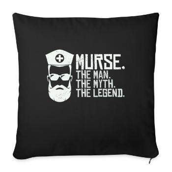 Murse Man Der Mythos Die Legende - Sofakissenbezug 45 x 45 cm - Schwarz - Vorne