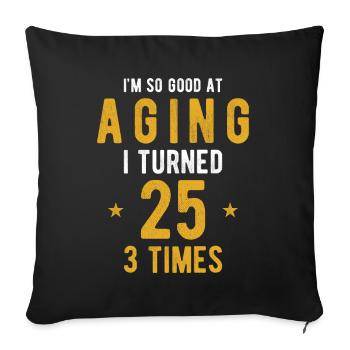 75 anniversaire cadeau sort drôle - Housse de coussin décorative 45 x 45 cm - noir - Devant