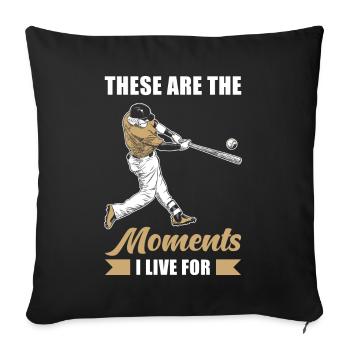 Baseball Saying Baseball Fan Gift - Sofa pillowcase 17,3'' x 17,3'' (45 x 45 cm) - black - Front