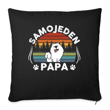 Samoyed Samoyed Papa Samoyed Dogs Gift - Sofa pillowcase 17,3'' x 17,3'' (45 x 45 cm) - black - Front