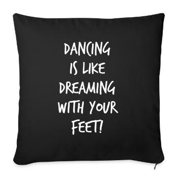 Ballet - Dancing is like dreaming with your feet - Housse de coussin décorative 45 x 45 cm - noir - Devant
