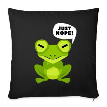 Frog Saying - Just Nope! - Sofa pillowcase 17,3'' x 17,3'' (45 x 45 cm) - black - Front