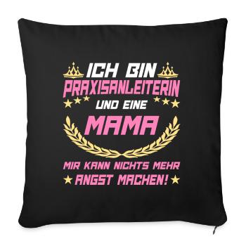 Praxisanleiterin und Mama - Sofakissenbezug 45 x 45 cm - Schwarz - Vorne