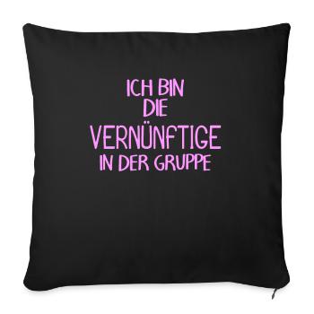Lustiger Spruch Gruppe - Sofakissenbezug 45 x 45 cm - Schwarz - Vorne
