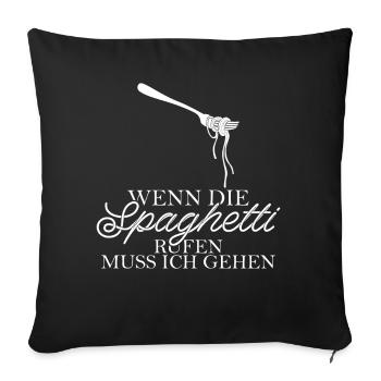 Spaghetti Nudeln Spruch - Sofakissenbezug 45 x 45 cm - Schwarz - Vorne