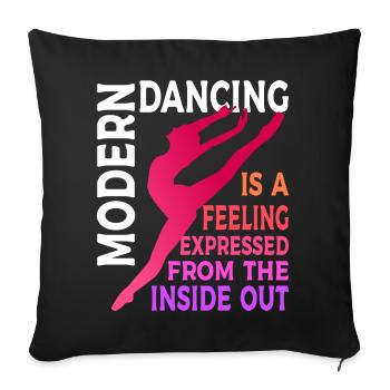 Modern Ausdruckstanz Spruch - Sofakissenbezug 45 x 45 cm - Schwarz - Vorne