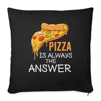 Pizza Fast Food Käse Lecker Italien - Sofakissenbezug 45 x 45 cm - Schwarz - Vorne