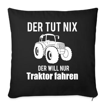 Traktor Trecker Bauer Landwirtschaft Geschenk - Sofakissenbezug 45 x 45 cm - Schwarz - Vorne