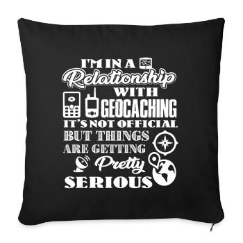 Geocaching Je suis dans une relation avec geocaching - Housse de coussin décorative 45 x 45 cm - noir - Devant