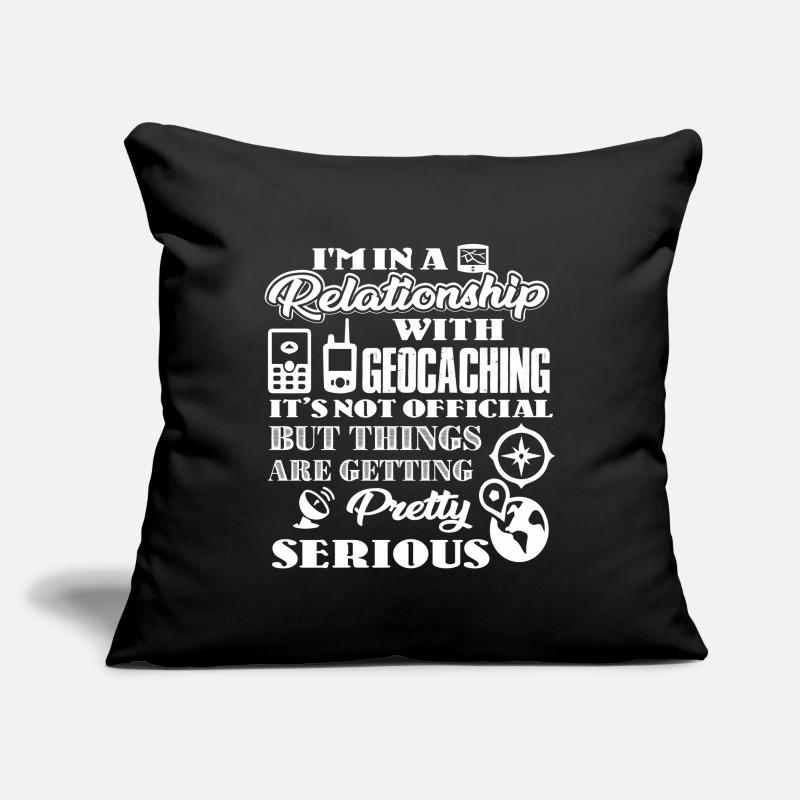Geocaching Ich bin in einer Beziehung mit Geocaching Sofakissenbezug 45 x 45 cm