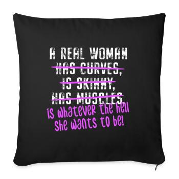 A Real Woman Is Whatever She Wants To Be Feminist - Housse de coussin décorative 45 x 45 cm - noir - Devant
