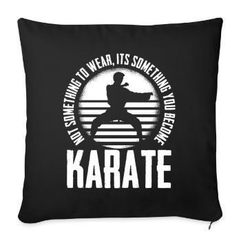 C’est quelque chose que tu as à karaté karaté karaté - Housse de coussin décorative 45 x 45 cm - noir - Devant