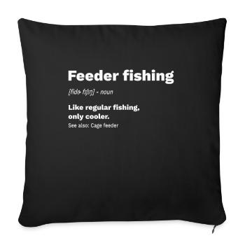 Feederfischen Feederangeln Feedern Feeder Fishing - Sofa pillowcase 17,3'' x 17,3'' (45 x 45 cm) - black - Front