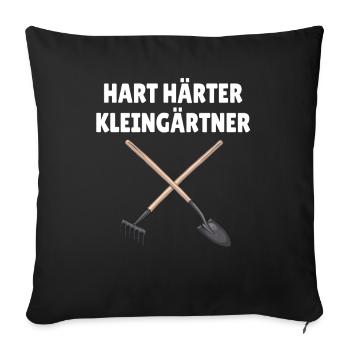 Gärtner Hobbygärtner Hart härter Kleingärtner - Sofakissenbezug 45 x 45 cm - Schwarz - Vorne