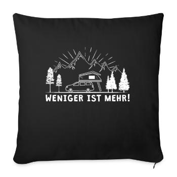 Weniger Ist Mehr I Dachzelt Outdoor Camping Urlaub - Sofakissenbezug 45 x 45 cm - Schwarz - Vorne
