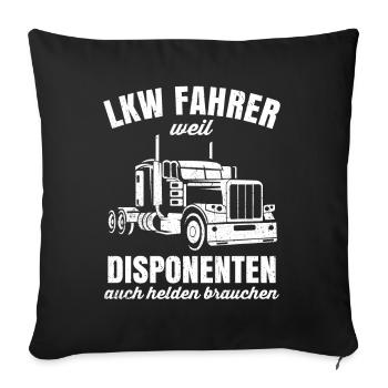 LKW Fahrer Tshirt Fahrer Sattelzug Spedition Last - Sofakissenbezug 45 x 45 cm - Schwarz - Vorne