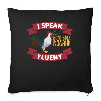 I speak fluent buck buck bogahk chicken chicken - Sofa pillowcase 17,3'' x 17,3'' (45 x 45 cm) - black - Front
