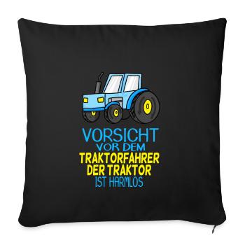 Trecker Traktorfahrer Geschenk - Sofakissenbezug 45 x 45 cm - Schwarz - Vorne