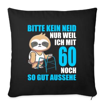 60. Geburtstag 60 Jahre Faultier Faultiere - Sofakissenbezug 45 x 45 cm - Schwarz - Vorne