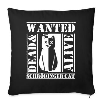 Schrödinger's Cat Nerd Geek Physicist Science - Sofa pillowcase 17,3'' x 17,3'' (45 x 45 cm) - black - Front