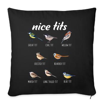 Nice Tits Birdwatching Wildlife Bird Bird Watching - Housse de coussin décorative 45 x 45 cm - noir - Devant