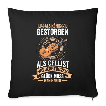 Violoncello König Cellist Cello Orchester Musiker - Sofakissenbezug 45 x 45 cm - Schwarz - Vorne