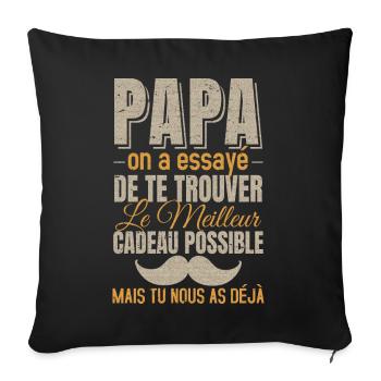 Papa Meilleur Cadeau Fête Des Pères Humour - Housse de coussin décorative 45 x 45 cm - noir - Devant